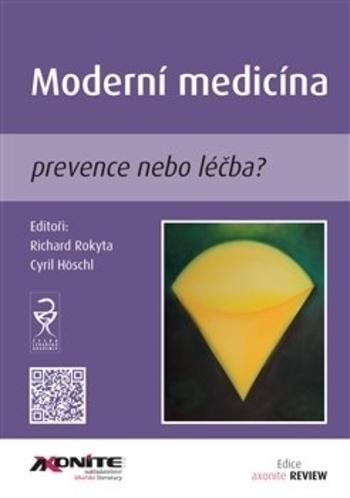 Kniha: Moderní medicínaprevence nebo léčba? - Cyril