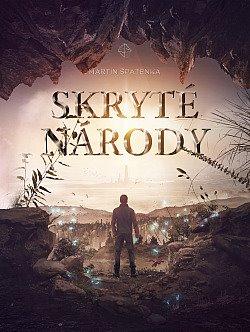 Kniha: Skryté národy - Martin Špatenka