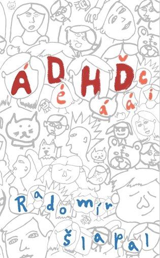 Kniha: ÁDéHáĎáci - Šlapal, Radomír