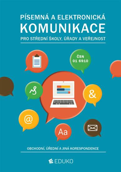 Kniha: Písemná a elektronická komunikace pro SŠ úřady a veřejnost - Kocourková, Hochová