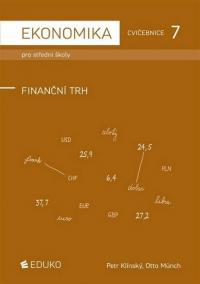 Ekonomika pro střední školy - Cvičebnice 7 - Finanční trh