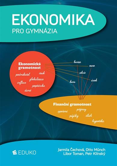 Kniha: Ekonomika pro gymnázia - Klínský Petr, Münch Otto