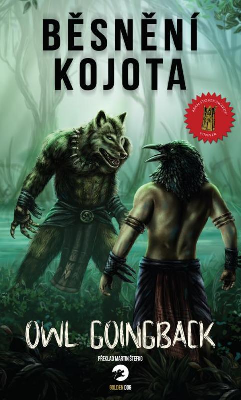 Kniha: Běsnění Kojota - Goingback Owl