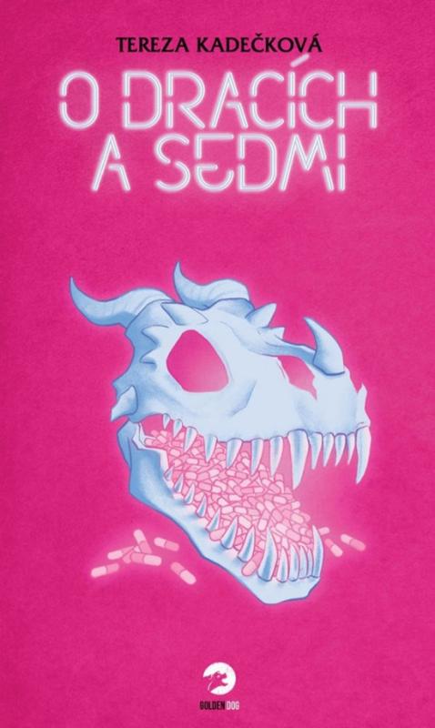 Kniha: O dracích a Sedmi - Kadečková Tereza