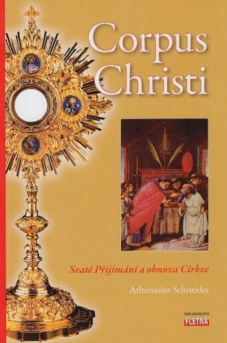 Kniha: Corpus Christi (2. vydání) - Athanasius Schneider