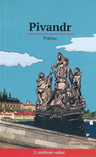 Kniha: Pivandr Prahouautor neuvedený