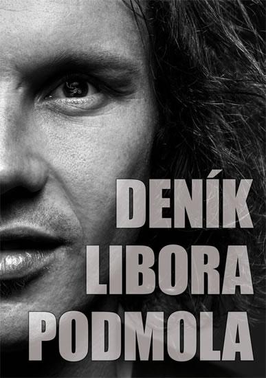 Kniha: Deník Libora Podmola - Podmol Libor