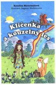 Klíčenka a kouzelný les