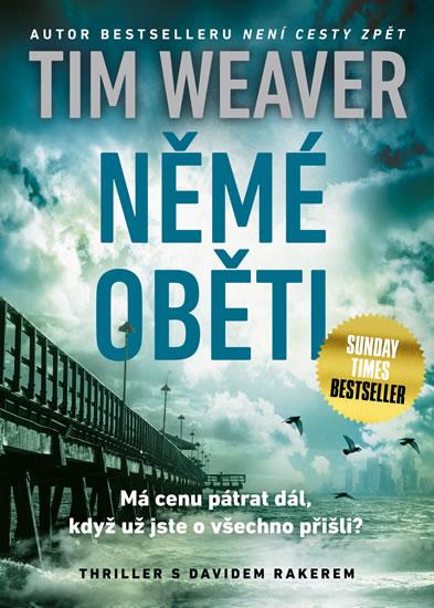 Kniha: Němé oběti - Weaver Tim