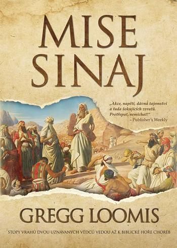 Kniha: Mise Sinaj - Loomis Gregg