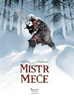 Kniha: Mistr mečeautor neuvedený