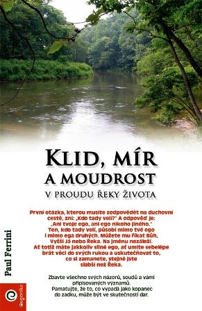 Kniha: Klid, mír a moudrost v proudu řeky života - Paul Ferrini