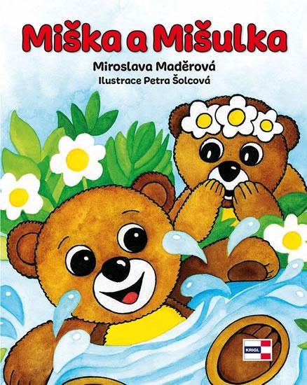 Kniha: Miška a Mišulka - Maděrová Miroslava