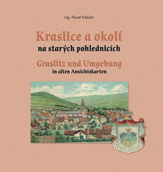 Kniha: Kraslice a okolí na starých pohlednicích - Palůch Pavel