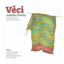 Kniha: Věci našeho životaautor neuvedený