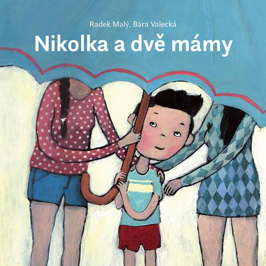 Kniha: Nikolka a dvě mámy - Malý Radek