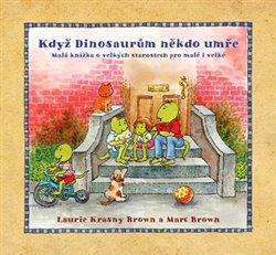Kniha: Když Dinosaurům někdo umřeautor neuvedený