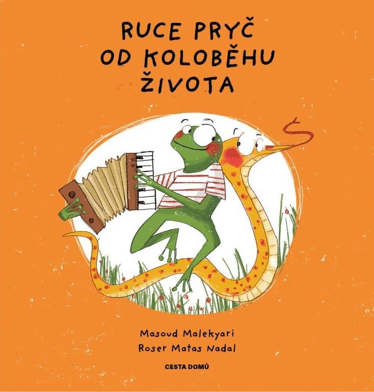Kniha: Ruce pryč od koloběhu života - Malekyari Masoud