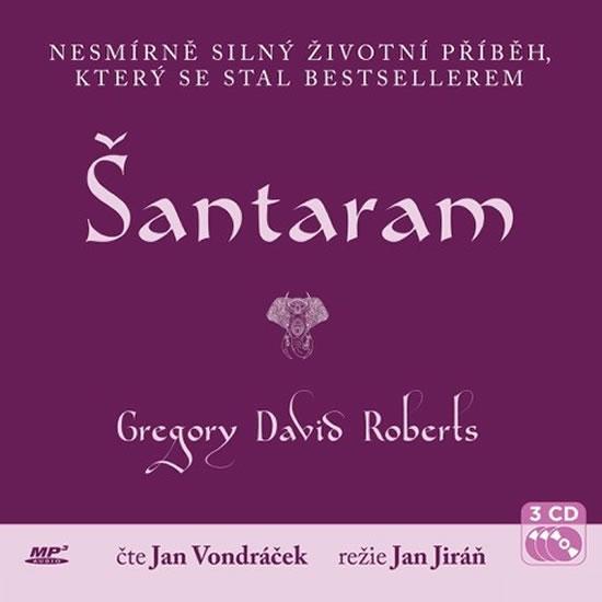 Kniha: Šántárám - 3 CD (Čte Jan Vondráček) - Roberts Gregory David