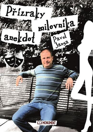 Kniha: Přízraky milovníka anekdot - Jansa Pavel