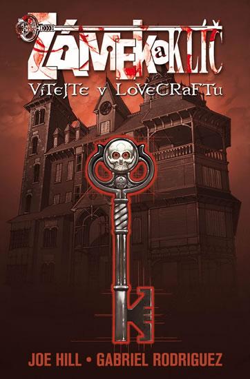 Kniha: Zámek a klíč 1 - Vítejte v Lovecraftu - 2.vydání - Hill Joe, Rodriguez Gabriel