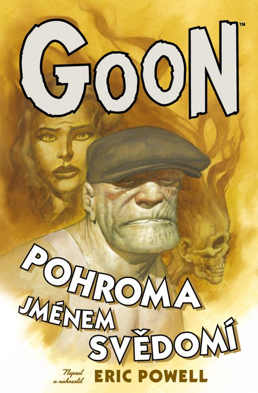 Kniha: Goon 9: Pohroma jménem svědomí - Eric Powell