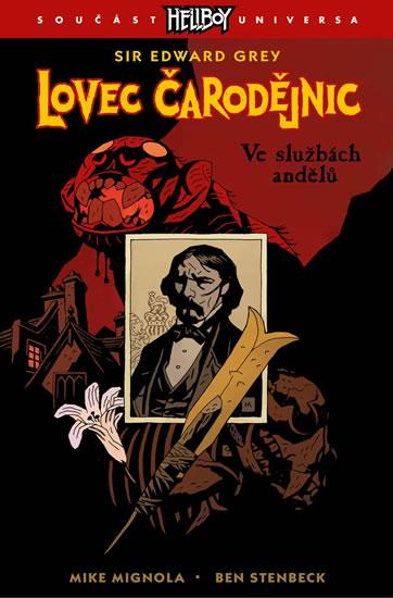 Kniha: Lovec čarodějnic 1 - Ve službách andělů - Mignola Mike, Stenbeck Ben