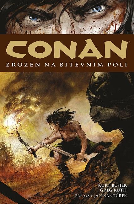 Kniha: Conan 0: Zrozen na bitevním poli - Kurt Busiek