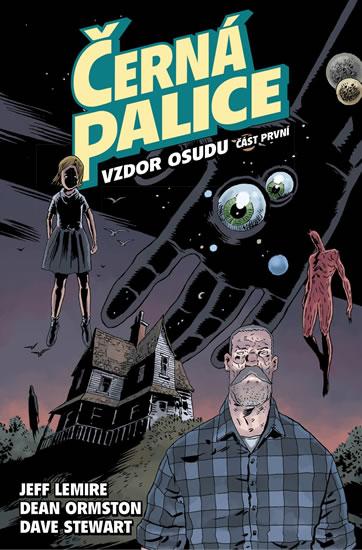 Kniha: Černá palice 3/1 - Vzdor osudu - Jeff Lemire