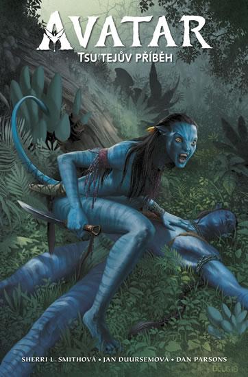 Kniha: Avatar 1 - Tsu´tejův příběh - Cameron James