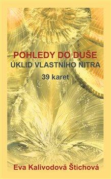 Kniha: Pohledy do duše (karty) - Eva Kalivodová Štichová