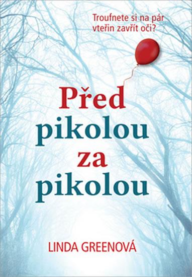 Kniha: Před pikolou za pikolou - Greenová Linda