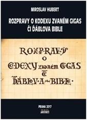 Kniha: Rozpravy o kodexu zvaném gigas či ďáblova bible - Miroslav Hubert