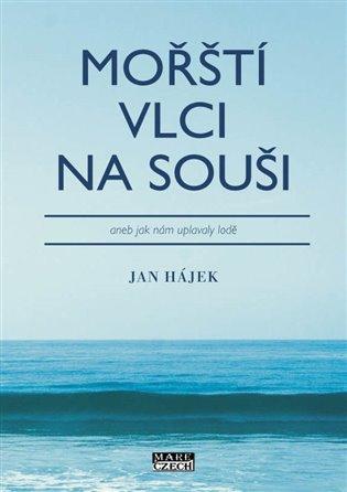 Kniha: Mořští vlci na souši - Hájek, Jan