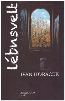 Kniha: Lébensvelt - Horáček, Ivan