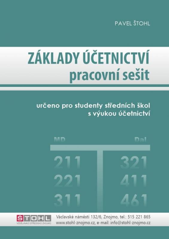 Kniha: Základy účetnictví - pracovní sešit 2022 - Štohl Pavel