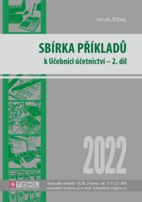 Sbírka příkladů k učebnici účetnictví II. díl 2022