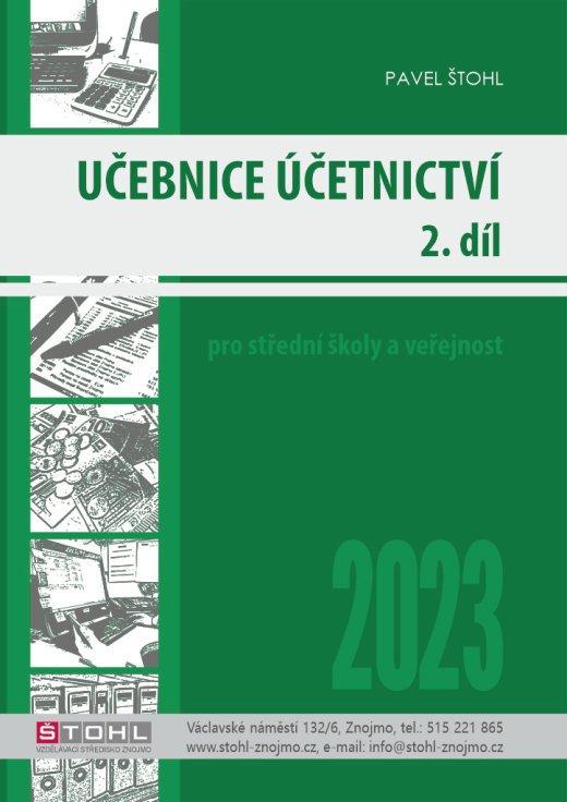Kniha: Učebnice Účetnictví II. díl 2023 - Štohl Pavel