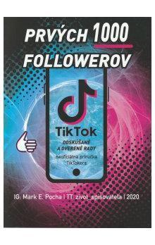 Kniha: Prvých 1000 followerov - Mark E. Pocha