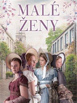 Kniha: Malé ženy - Alcottová, Louisa May