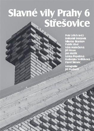 Kniha: Slavné vily Prahy 6 - Střešoviceautor neuvedený