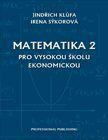 Kniha: Matematika 2 pro Vysokou školu ekonomickou - Jindřich Klůfa
