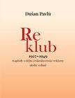 Kniha: Reklub 1927-1949 (2. vydání) - Dušan Pavlů