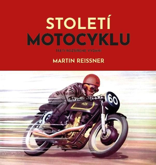 Kniha: Století motocyklu - Reissner Martin