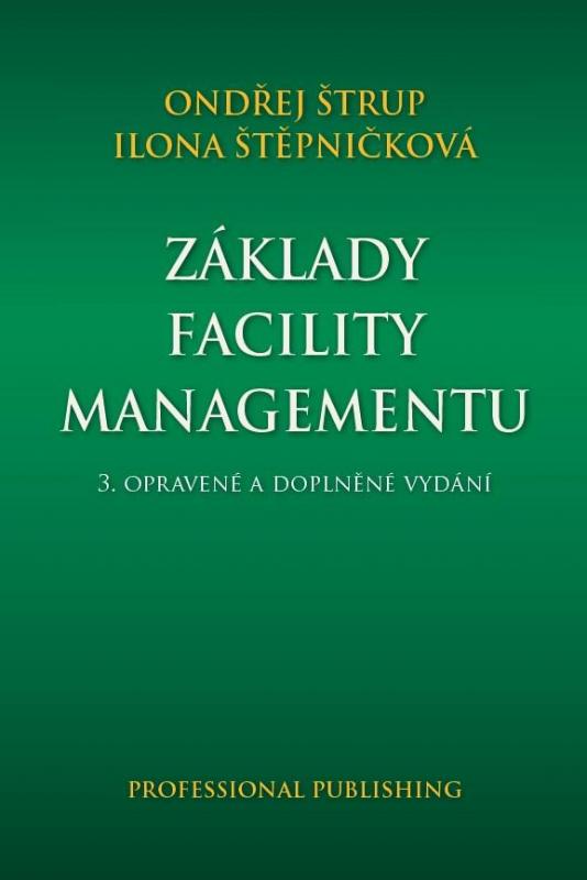 Kniha: Základy facility managementu - Štrup Ondřej