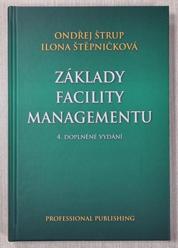 Kniha: Základy facility managementu - Štrup Ondřej