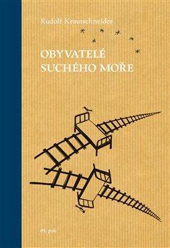 Kniha: Obyvatelé suchého moře - Krautschneider Rudolf