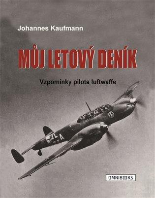 Kniha: Můj letový deník - Johannes Kaufmann