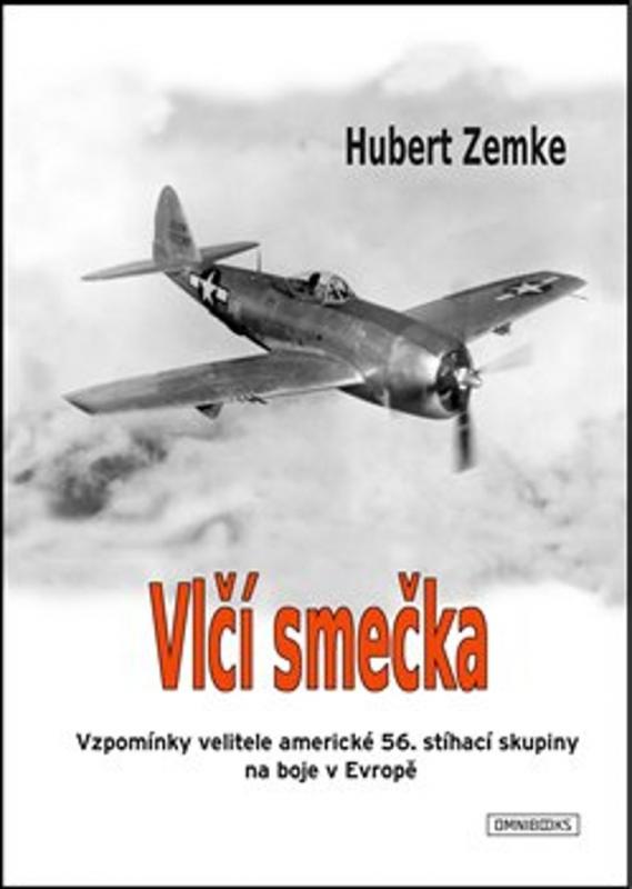 Kniha: Vlčí smečka - Hubert Zemke