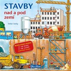 Kniha: Stavby nad a pod zemí - Seelig, Stefan